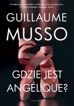 Gdzie jest Angelique? - Guillaume Musso