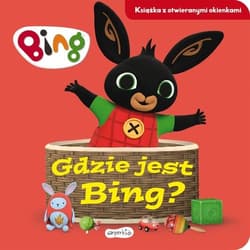 Gdzie jest Bing? Bing Książka z otwieranymi okienkami