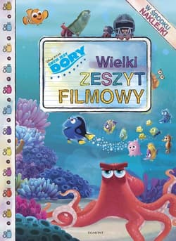 Gdzie jest Dory Wielki zeszyt filmowy - Opracowanie Zbiorowe