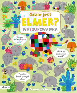 Gdzie jest Elmer? Wyszukiwanka - David McKee