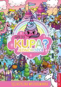 Gdzie jest kupa? Jednorożce - Alex Hunter