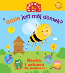 Gdzie jest mój domek? Nauka i zabawa dla maluszka