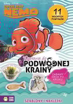 Gdzie jest Nemo Wyprawa do podwodnej krainy Szablony i naklejki. Zabawy krok po kroku