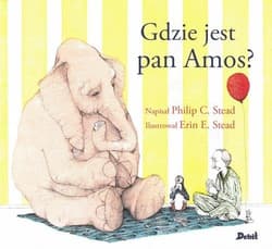 Gdzie jest pan Amos? - Stead Plilip C.