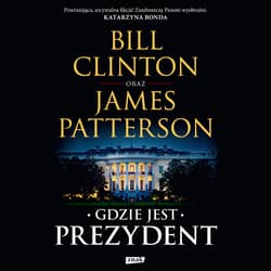 Gdzie jest Prezydent - audiobook