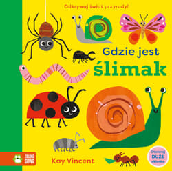 Gdzie jest ślimak. Gdzie jest…