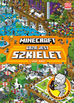 Gdzie jest szkielet i inne moby. Minecraft - Mojang