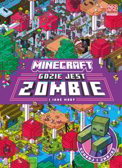 Gdzie jest zombie i inne moby. Minecraft - Praca zbiorowa