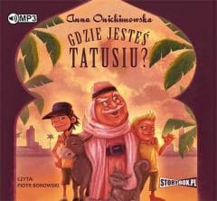 Gdzie jesteś tatusiu? audiobook - Anna Onichimowska