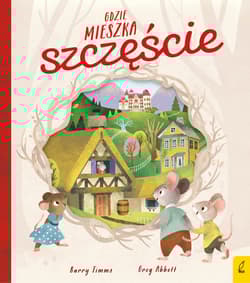 Gdzie mieszka szczęście - Barry Timms