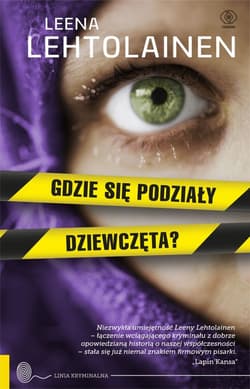 Gdzie się podziały dziewczęta? - ebook - Leena  Lehtolainen
