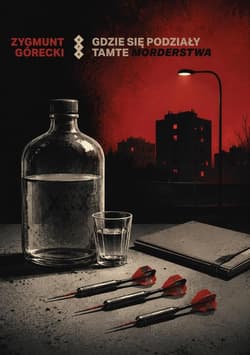 Gdzie się podziały tamte morderstwa - Górecki Zygmunt
