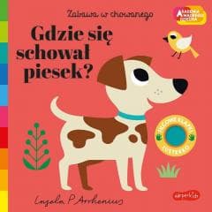 Gdzie się schował piesek? Akademia mądrego dziecka - Arrhenius Ingela P.