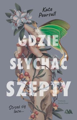 Gdzie słychać szepty - Kate Pearsall