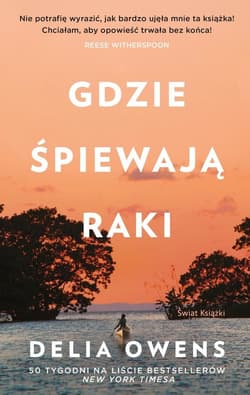 Gdzie śpiewają raki - Delia Owens