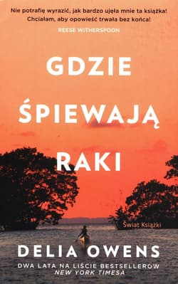 Gdzie śpiewają raki - Delia Owens