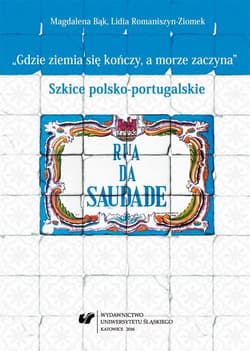 Gdzie ziemia się kończy, a morze zaczyna - Lidia Romaniszyn-Ziomek, Magdalena Bąk