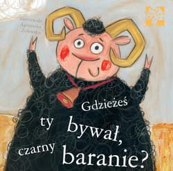 Gdzieżeś ty bywał czarny baranie - Opracowanie Zbiorowe