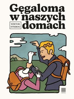 Gęgaloma w naszych domach - Wiktor Stribog