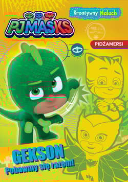 Gekson pobawmy się razem. Kreatywny maluch. Pidżamersi - Opracowanie Zbiorowe