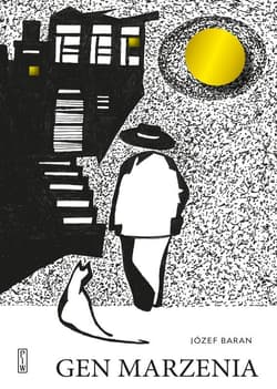 Gen marzenia - Józef Baran