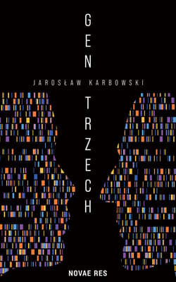 Gen trzech - Jarosław Karbowski