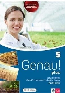 Genau! plus 5 Język niemiecki Podręcznik Szkoła branżowa Technikum Liceum - Praca zbiorowa