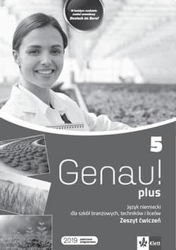 Genau! plus 5 Język niemiecki Zeszyt ćwiczeń Szkoła branżowa Technikum Liceum - Praca zbiorowa