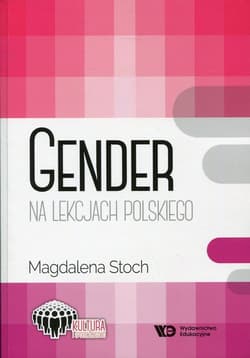 Gender na lekcjach polskiego - Magdalena Stoch