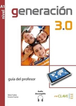 Generacion 3.0 A1 przewodnik metodyczny -  Tudela Nitzia, Puertas Ernesto