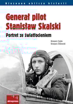 Generał pilot Stanisław Skalski Portret ze światłocieniem - Sojda Grzegorz