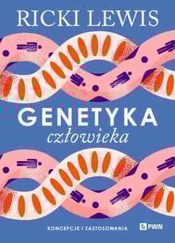 Genetyka człowieka. Koncepcje i zastosowania