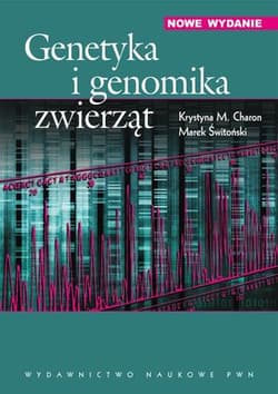 Genetyka i genomika zwierząt - Krystyna M.charon,  Marek Świtoński
