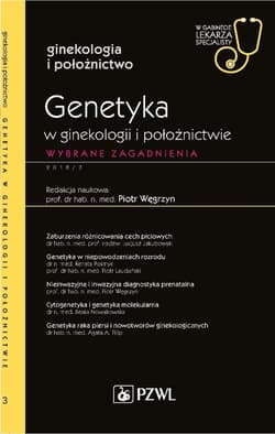 Genetyka w ginekologii i położnictwie - Praca zbiorowa