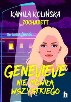 Genevieve nie mówiła wszystkiego - Kamila Kolińska, null null