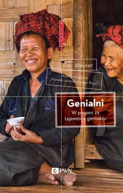 Genialni W pogoni za tajemnicą geniuszu - Eric Weiner