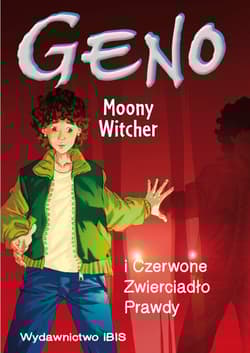 Geno i Czerwone Zwierciadło Prawdy Tom 3 - Moony Witcher