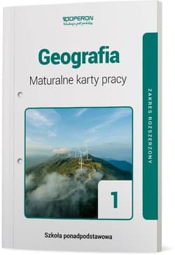 Geografia 1 Maturalne karty pracy Zakres rozszerzony Szkoły ponadpodstawowe