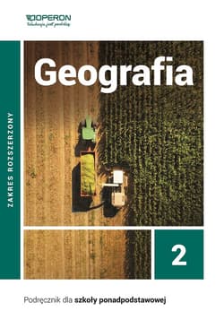 Geografia 2 Podręcznik Zakres rozszerzony. Liceum i technikum - Sławomir Kurek