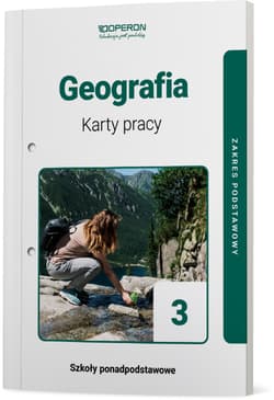 Geografia 3 Karty pracy Zakres podstawowy Szkoła ponadpodstawowa - Małgorzata Ziarnowska