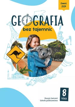 Geografia bez tajemnic zeszyt ćwiczeń klasa 8 szkoła podstawowa - Maria Adamczewska, Barbara Dzięcioł-Kurczoba