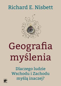 Geografia myślenia - ebook - Richard E. Nisbett