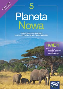 Geografia Planeta nowa NEON podręcznik dla klasy 5 szkoły podstawowej EDYCJA 2024-2026 - Malarz Roman, Szlajfer Feliks, Zaniewicz Zbigniew, Rachwał Tomasz
