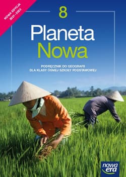 Geografia Planeta nowa podręcznik dla klasy 8 szkoły podstawowej EDYCJA 2021-2023 - Szczypiński Dawid
