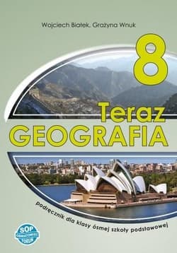 Geografia SP 8 Teraz geografia podręcznik SOP - Białek Wojciech, Wnuk Grażyna