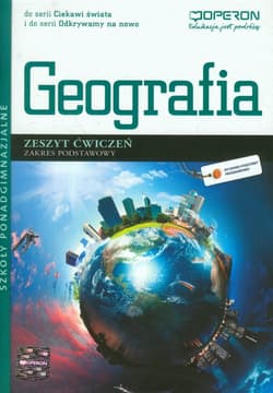 Geografia Zeszyt ćwiczeń Zakres podstawowy szkoła ponadgimnazjalna - Agnieszka Maląg