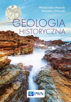 Geologia historyczna - ebook - Włodzimierz Mizerski, Orłowski Stanisław