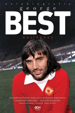 George Best. Najlepszy. Autobiografia - Best George, Collins Roy