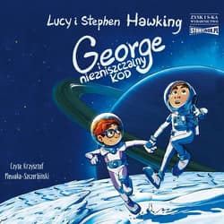 George i niezniszczalny kod - audiobook - Stephen W. Hawking, Hawking Lucy