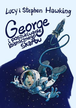 George i poszukiwanie kosmicznego skarbu - ebook - Stephen W. Hawking, Hawking Lucy